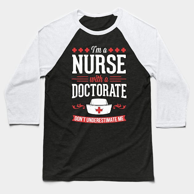 Nurse Dnp Phd Doctorate Graduation Baseball T-Shirt by tanambos